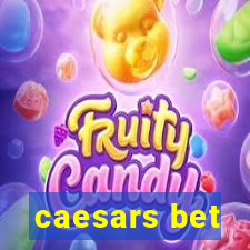 caesars bet